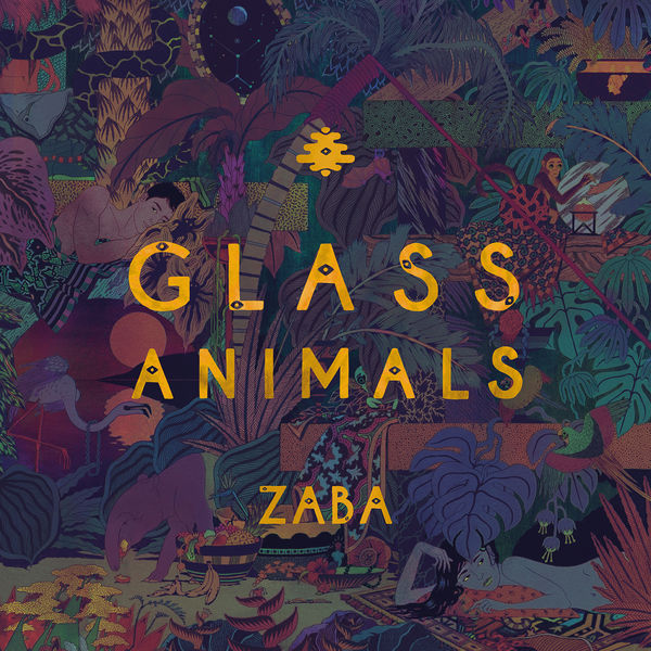 Glass Animals - Zaba Glass Animals - Zaba