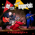 Lil' Ed & The Blues Imperials Slideways