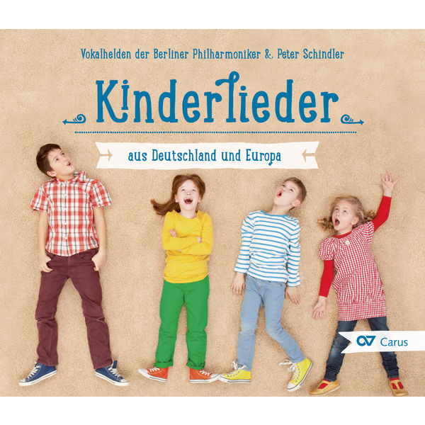 Vokalhelden der Berliner Philharmoniker - Kinderlieder aus Deutschland und Europa Vokalhelden der Berliner Philharmoniker - Kinderlieder aus Deutschland und Europa