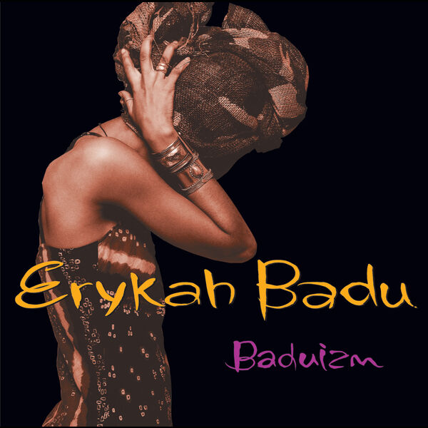 Erykah Badu - Baduizm Erykah Badu - Baduizm