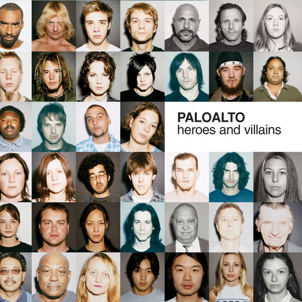 Paloalto - Heroes And Villains Paloalto - Heroes And Villains