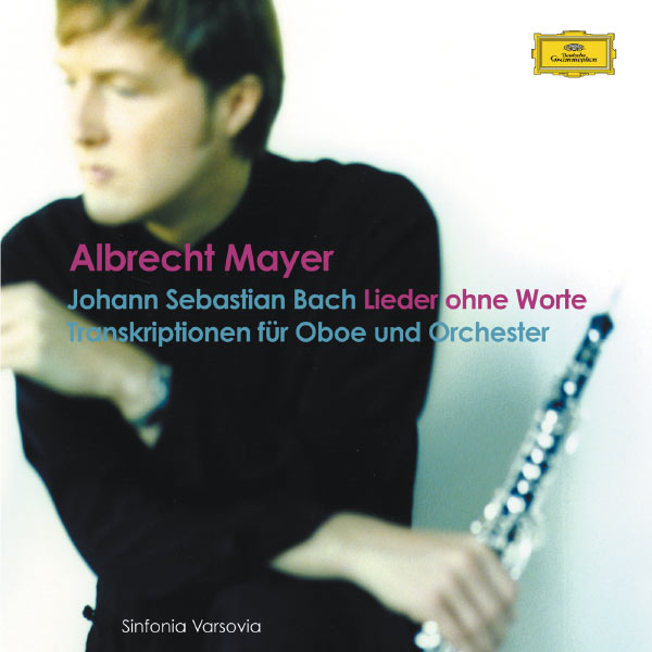 Albrecht Mayer - Lieder ohne Worte Albrecht Mayer - Lieder ohne Worte