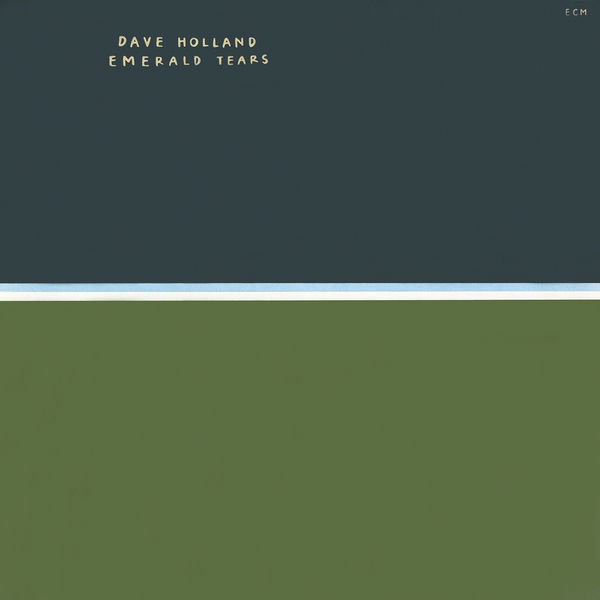 Dave Holland - Emerald Tears Dave Holland - Emerald Tears