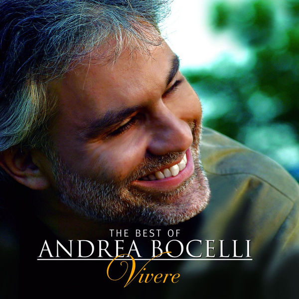 Andrea Bocelli - The best of Andrea Bocelli - Vivere - Deluxe Edition Andrea Bocelli - The best of Andrea Bocelli - Vivere - Deluxe Edition