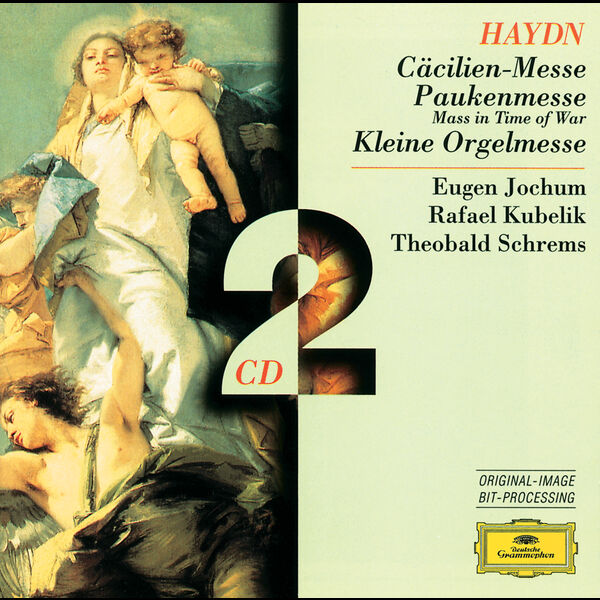Symphonieorchester Des Bayerischen Rundfunks - Haydn: Cecilia-Mass; Mass in time of war; Little Organ Mass Symphonieorchester Des Bayerischen Rundfunks - Haydn: Cecilia-Mass; Mass in time of war; Little Organ Mass