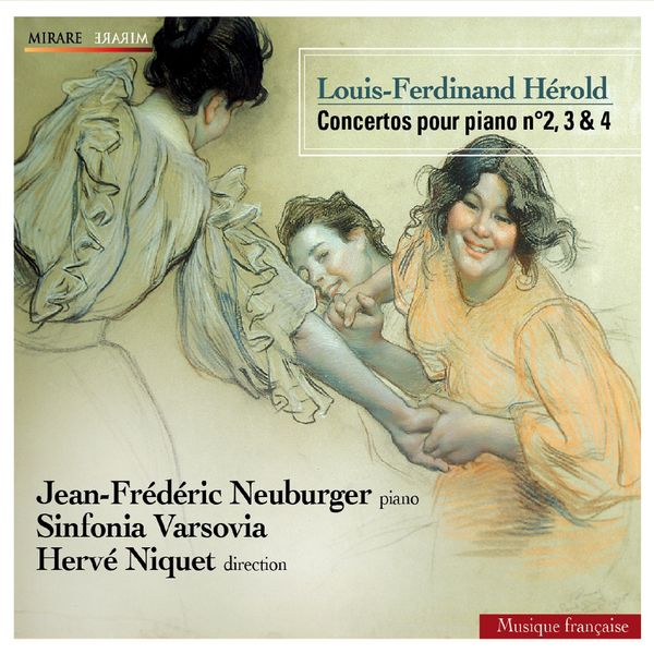 Jean-Frédéric Neuburger|Hérold: Concertos pour piano n°2,3 & 4 (Jean Frédéric Neuburger)