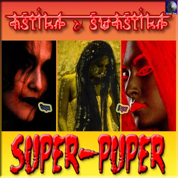 Astika & Swastika - Super-Puper Astika & Swastika - Super-Puper
