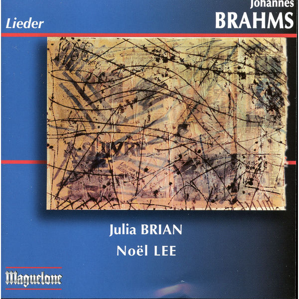 Noël Lee - Brahms: Lieder Noël Lee - Brahms: Lieder