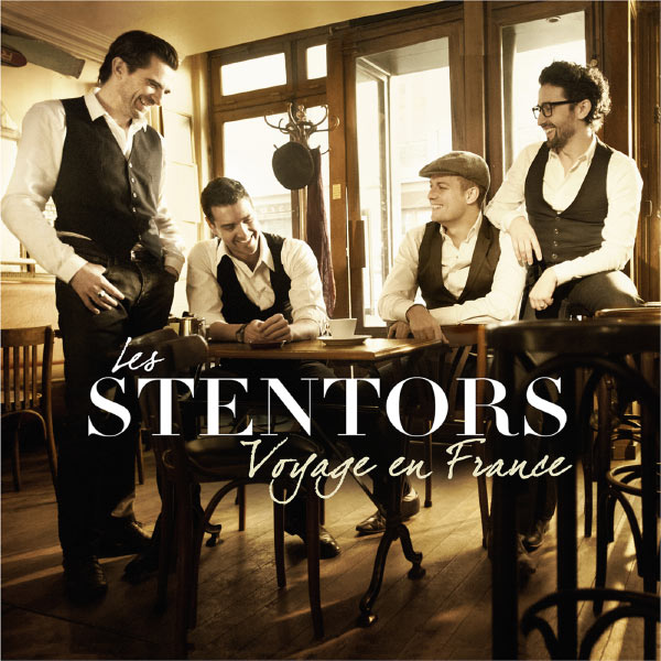 Les Stentors - Voyage en France Les Stentors - Voyage en France