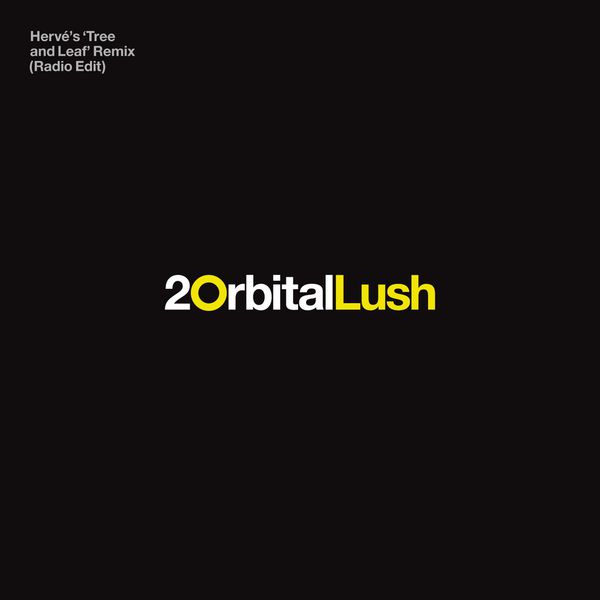 Orbital - Lush (Radio Edit) Orbital - Lush (Radio Edit)