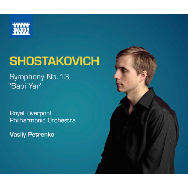 Alexander Vinogradov|Shostakovich: Symphony No. 13