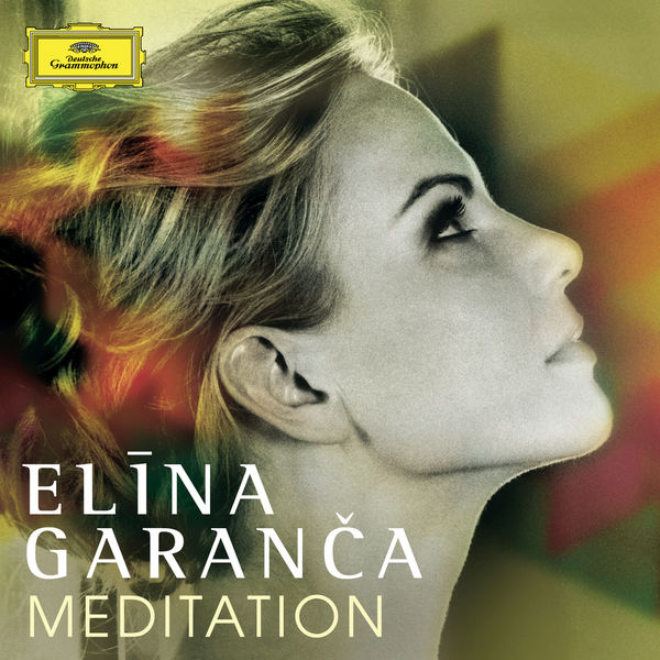 Elina Garanca - Meditation Elina Garanca - Meditation
