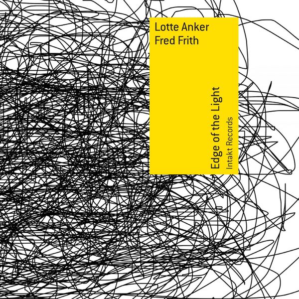 Lotte Anker|Edge of the Light Lotte Anker|Edge of the Light