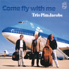 Trio Pim Jacobs – Come Fly With Me – CD (Album, Reissue