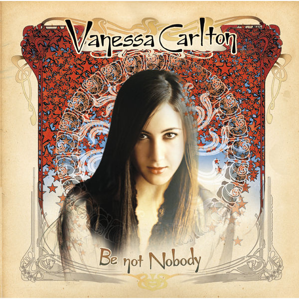 Vanessa Carlton - Be Not Nobody Vanessa Carlton - Be Not Nobody