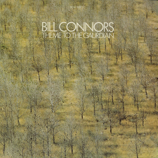 Bill Connors - Theme To The Gaurdian Bill Connors - Theme To The Gaurdian