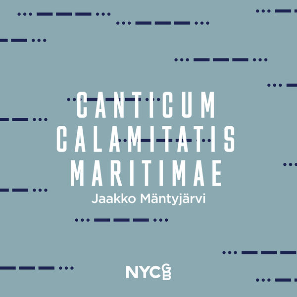 National Youth Choir Of Great Britain - Mäntyjärvi: Canticum Calamitatis Maritimae National Youth Choir Of Great Britain - Mäntyjärvi: Canticum Calamitatis Maritimae