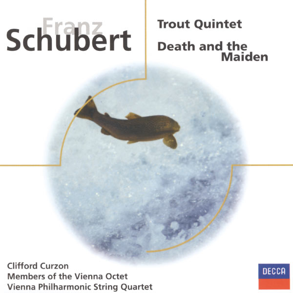 Clifford Curzon|Schubert: Trout Quintet / String Quartet in D minor "Death and the Maiden"