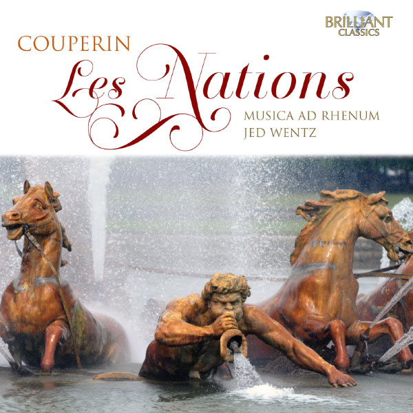 Musica Ad Rhenum|Les Nations (François Couperin)