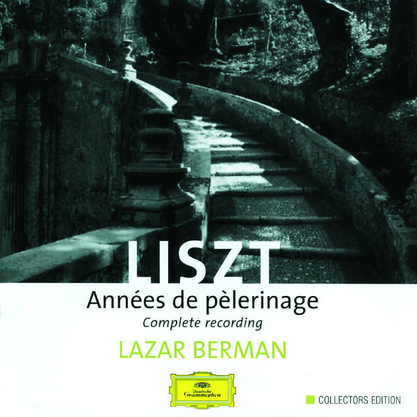 Lazar Berman - Liszt: Années de Pèlerinage Lazar Berman - Liszt: Années de Pèlerinage