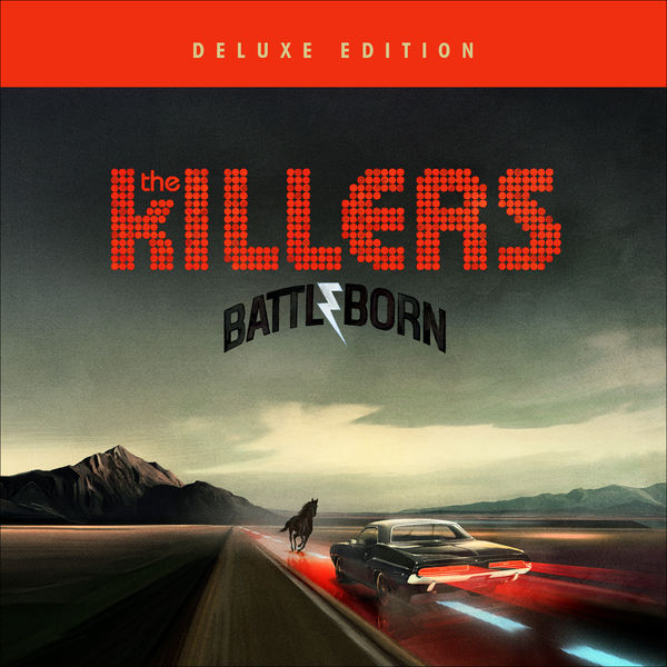 The Killers - Battle Born The Killers - Battle Born