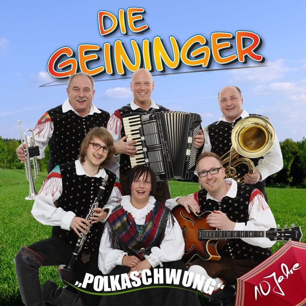 Die Geininger|Polkaschwung Die Geininger|Polkaschwung
