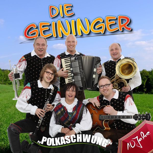 Die Geininger|Polkaschwung