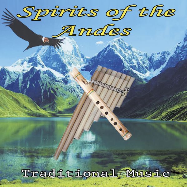 Wayra|Spirits of the Andes (Traditional Music)