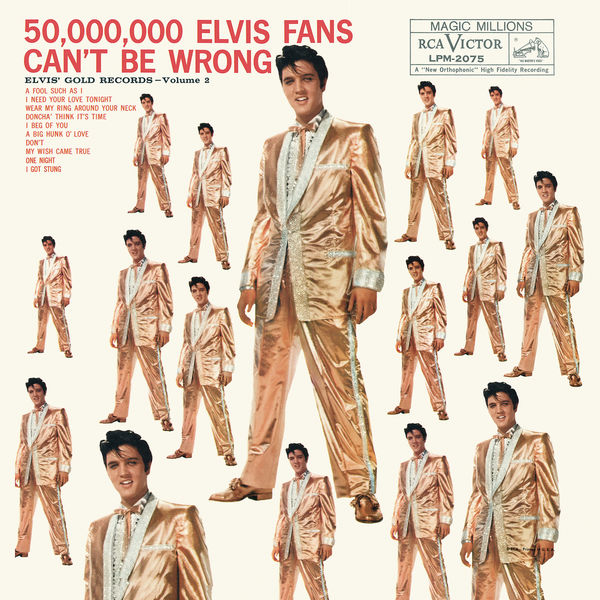 Elvis Presley|50,000,000 Elvis Fans Can't Be Wrong: Elvis' Gold Records, Vol. 2 Elvis Presley|50,000,000 Elvis Fans Can't Be Wrong: Elvis' Gold Records, Vol. 2