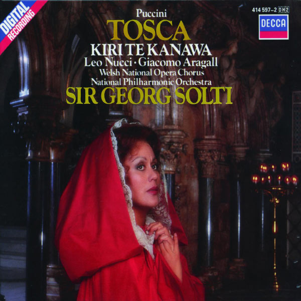 Kiri Te Kanawa|Puccini: Tosca Kiri Te Kanawa|Puccini: Tosca