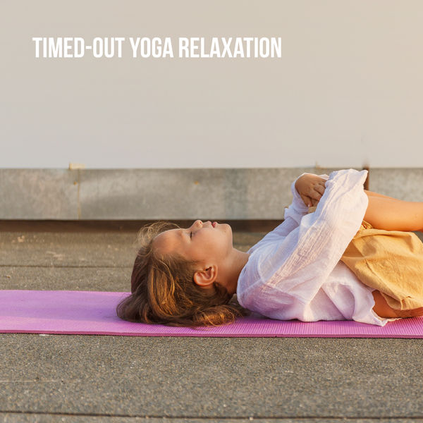 Meditation Awareness|Timed-Out Yoga Relaxation