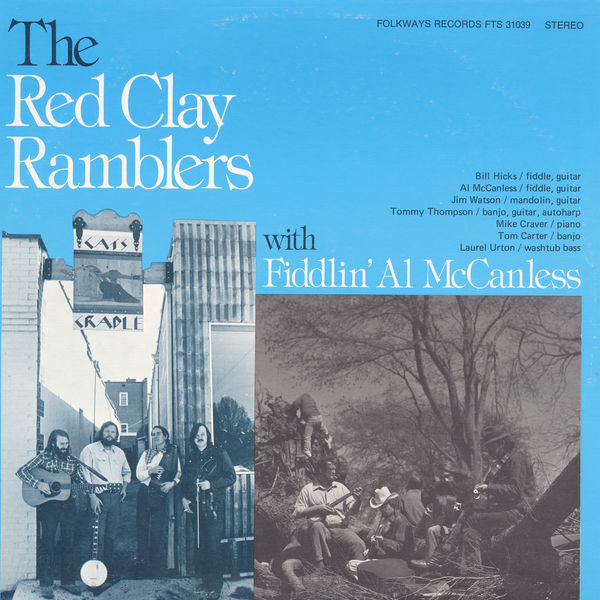 The Red Clay Ramblers|Red Clay Ramblers with Fiddlin' Al McCanless The Red Clay Ramblers|Red Clay Ramblers with Fiddlin' Al McCanless