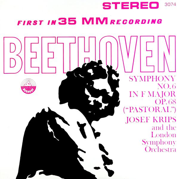 London Symphony Orchestra|Beethoven: Symphony No. 6 in F Major, Op. 68 "Pastoral"  (Transferred from the Original Everest Records Master Tapes)