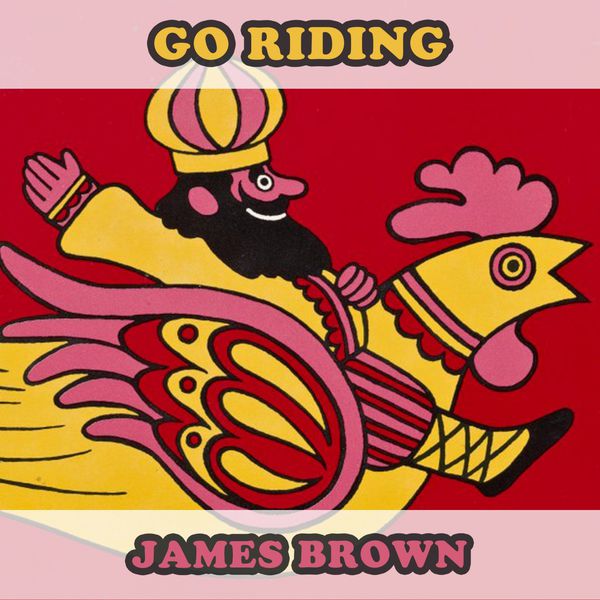 James Brown|Go Riding