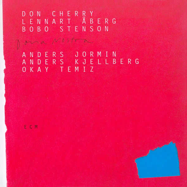 Don Cherry - Dona Nostra Don Cherry - Dona Nostra