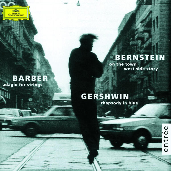 Los Angeles Philharmonic|Gershwin: Rhapsody in Blue / Barber: Adagio for Strings / Bernstein: On the Town; Candide