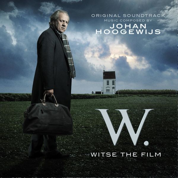 Johan Hoogewijs - W. - Witse the Film (Original Motion Picture Soundtrack) Johan Hoogewijs - W. - Witse the Film (Original Motion Picture Soundtrack)