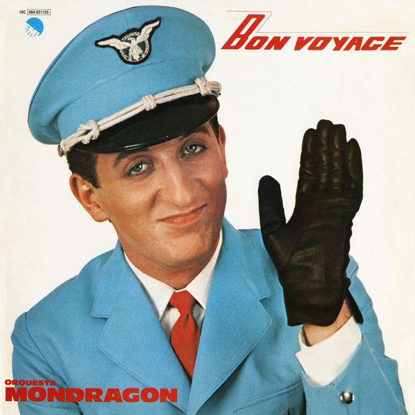 Orquesta Mondragon - Bon voyage Orquesta Mondragon - Bon voyage