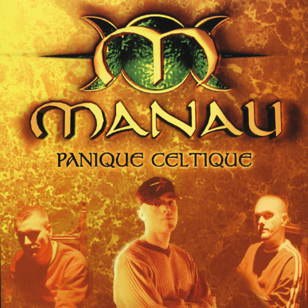 Manau|Panique Celtique