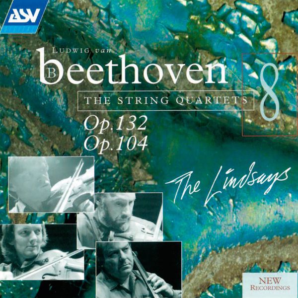 The Lindsays|Beethoven: String Quartet, Op.132 & String Quintet, Op.104