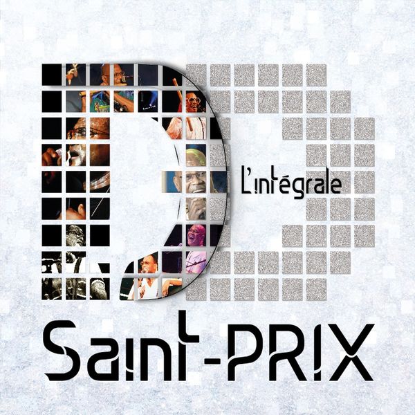 Dédé Saint-Prix - DD St Prix : L'intégrale Dédé Saint-Prix - DD St Prix : L'intégrale