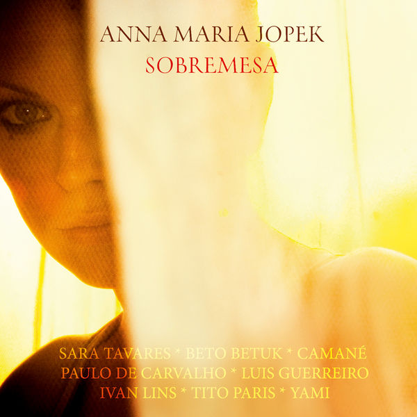 Anna Maria Jopek - Sobremesa Anna Maria Jopek - Sobremesa