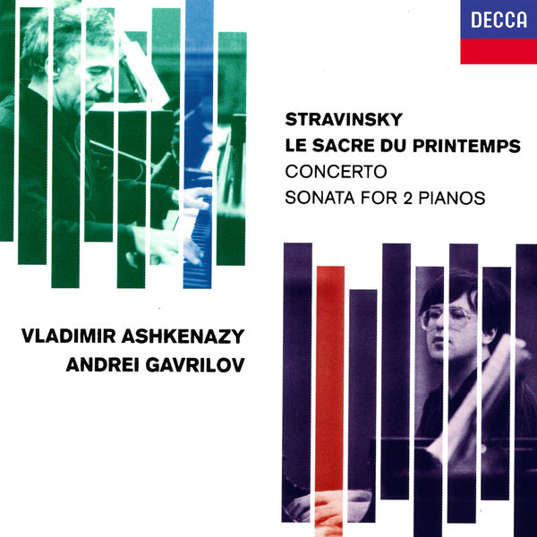 Vladimir Ashkenazy|Stravinsky: Le Sacre du printemps; Concerto for 2 Pianos; Sonata for 2 Pianos; Scherzo à la russe