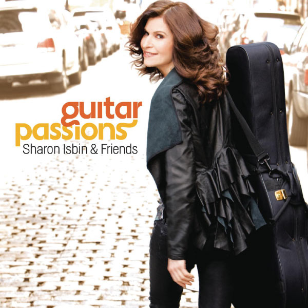 Sharon Isbin - Sharon Isbin & Friends: Guitar Passions Sharon Isbin - Sharon Isbin & Friends: Guitar Passions