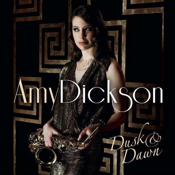 Amy Dickson - Dusk & Dawn (Special Edition) Amy Dickson - Dusk & Dawn (Special Edition)