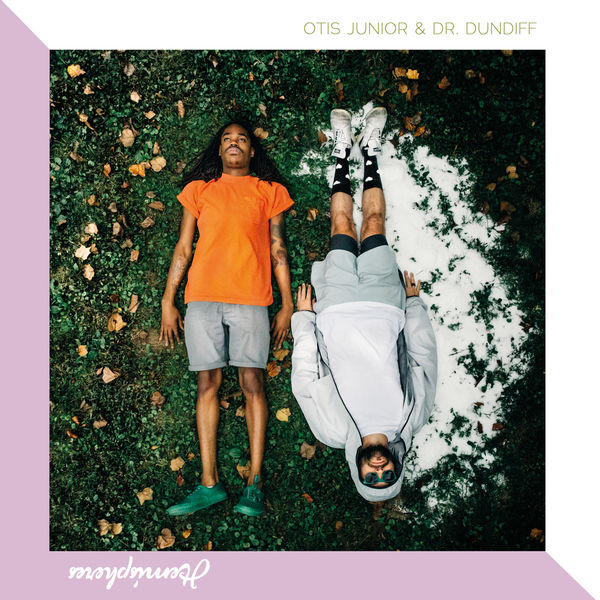 Otis Junior & Dr Dundiff - Hemispheres Otis Junior & Dr Dundiff - Hemispheres