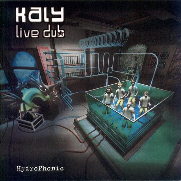 Kaly Live Dub|Hydrophonic Kaly Live Dub|Hydrophonic