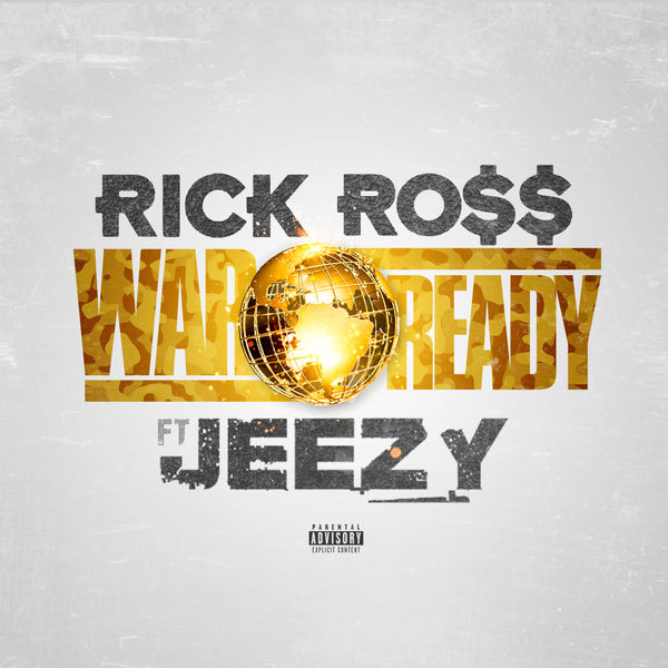 Rick Ross|War Ready (Single Version)