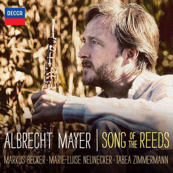 Albrecht Mayer - Song Of The Reeds Albrecht Mayer - Song Of The Reeds