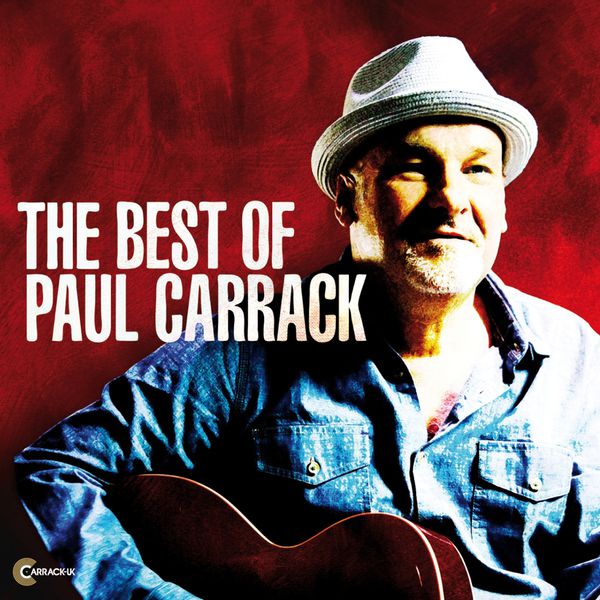 Paul Carrack - The Best Of Paul Carrack Paul Carrack - The Best Of Paul Carrack